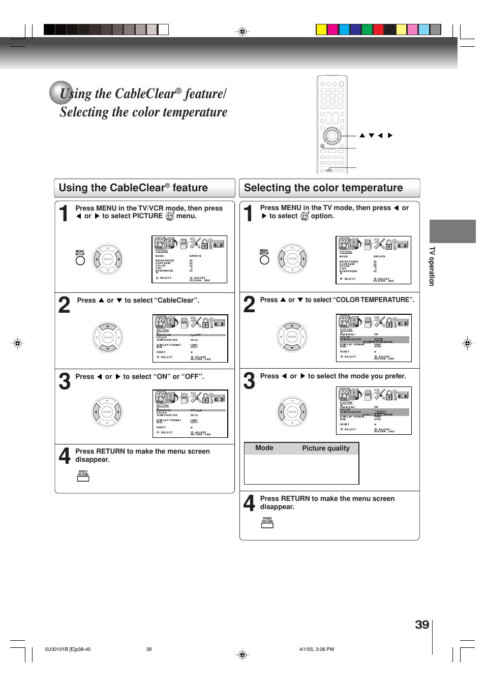 Using the cableclear, Feature/ selecting the color temperature, Selecting the color temperature | Feature, Tv operation, Cableclear, Menu / / / return, Press or to select “color temperature, Press or to select the mode you prefer, Press return to make the menu screen disappear | Toshiba MW30G71 User Manual | Page 39 / 84