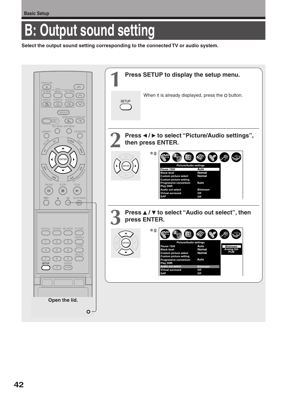B: output sound setting, Press setup to display the setup menu, Basic setup | Open the lid, When it is already displayed, press the button | Toshiba D-R2SU User Manual | Page 42 / 56
