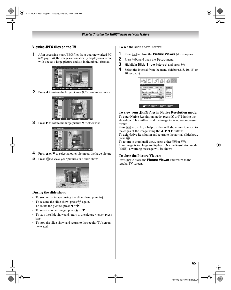 Viewing jpeg files on the tv, During the slide show, Chapter 7: using the thinc | Home network feature, Press c to rotate the large picture 90° clockwise, Press t to view your pictures in a slide show, Press y and open the setup menu, Highlight slide show interval and press t | Toshiba Integrated High Definition DLP Projection Televison 62HM196 User Manual | Page 65 / 92