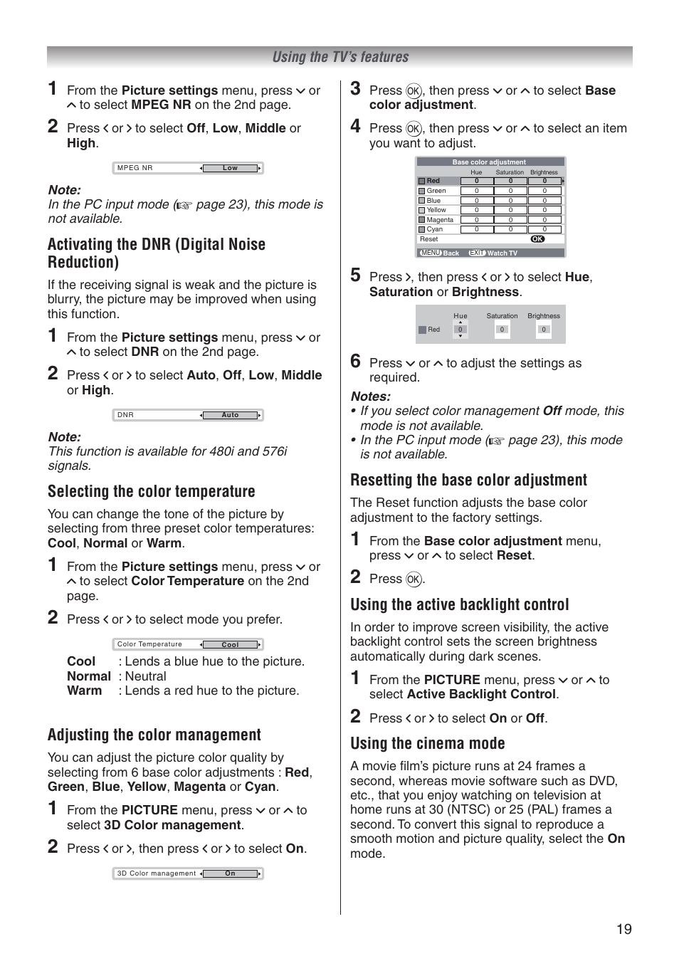 Adjusting the color management, Resetting the base color adjustment, Using the active backlight control | Using the cinema mode, Activating the dnr (digital noise reduction), Selecting the color temperature, 19 using the tv’s features | Toshiba 32A3500T User Manual | Page 19 / 36