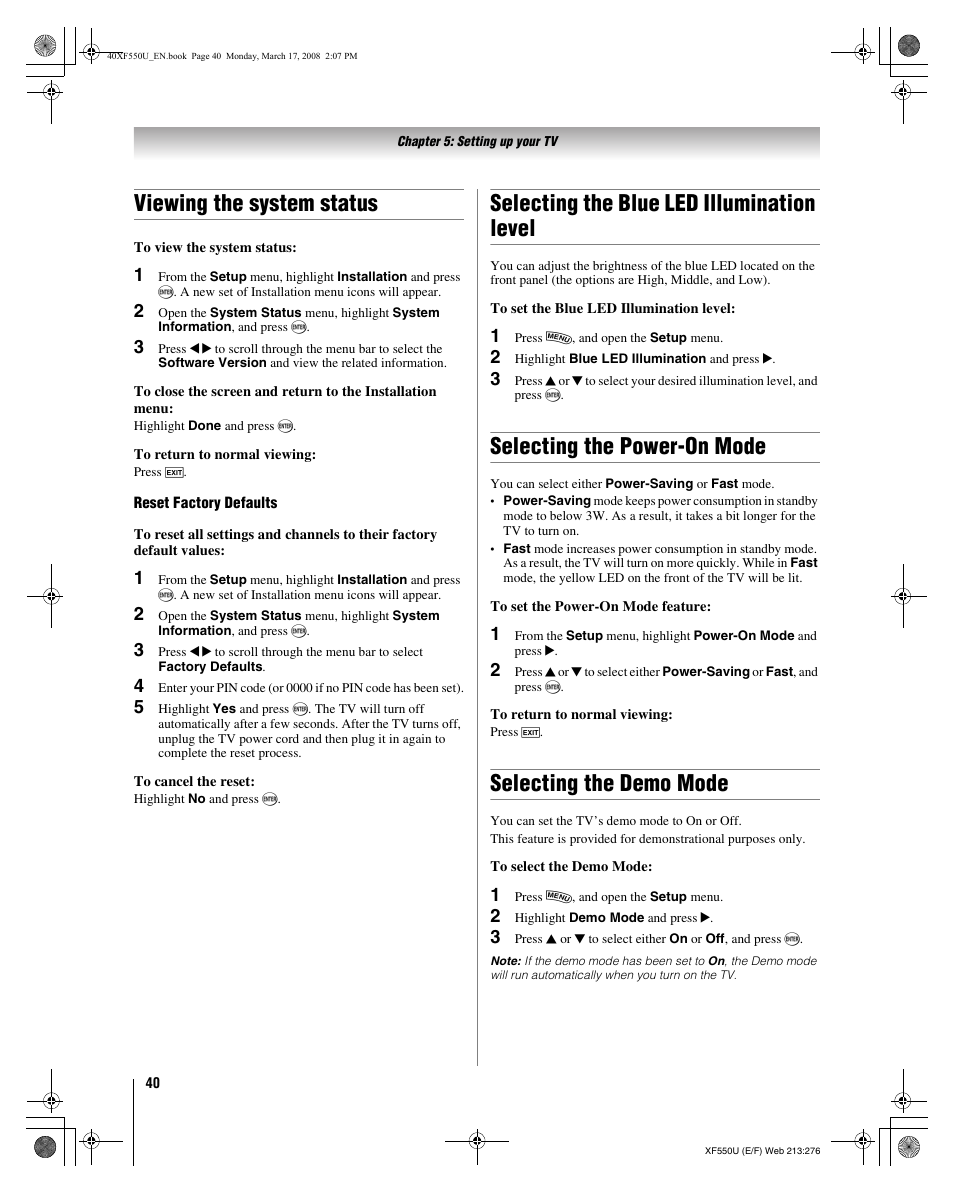 Viewing the system status, Selecting the blue led illumination level, Selecting the power-on mode | Selecting the demo mode | Toshiba 2XF550U User Manual | Page 40 / 74