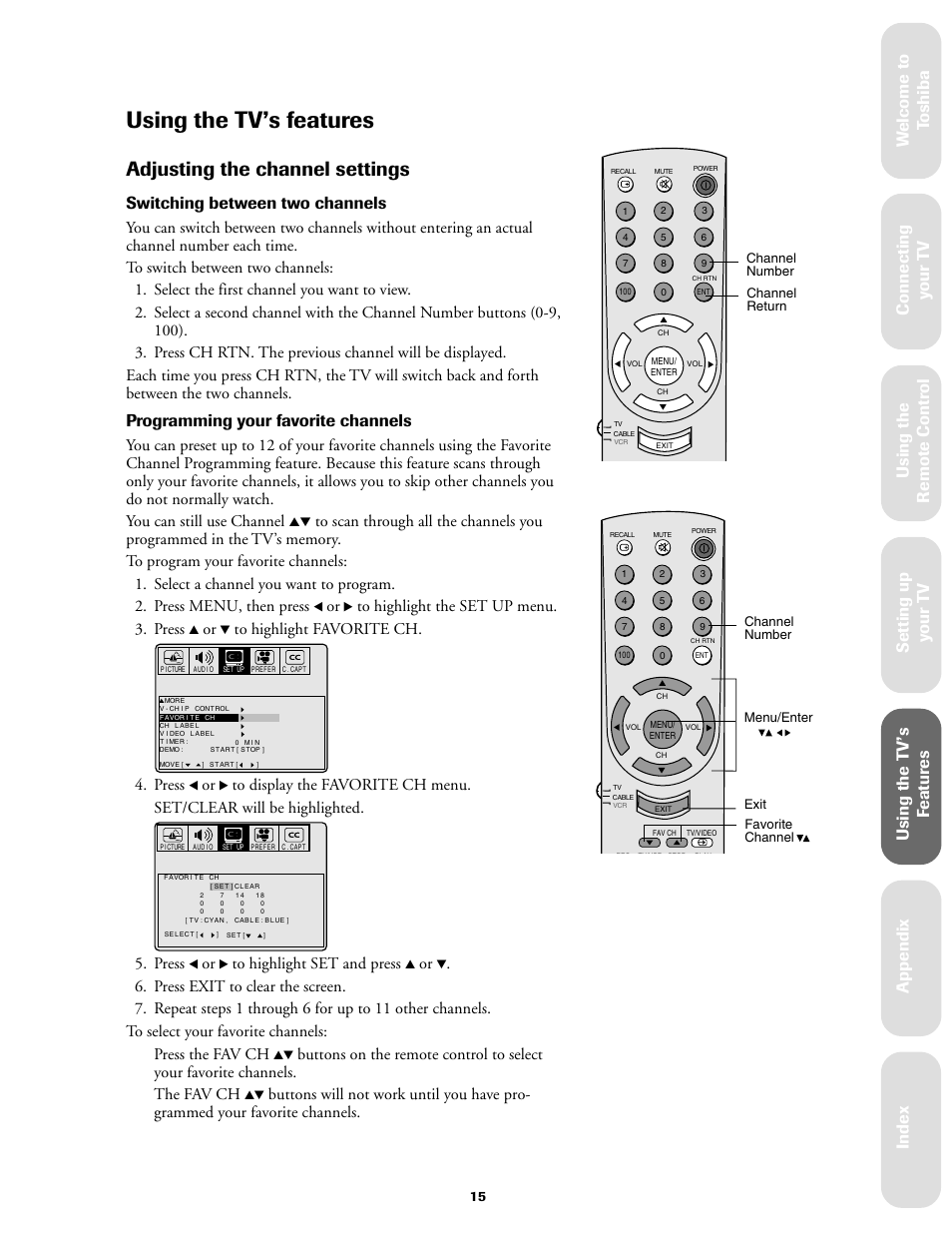 Using the tv's features, Adjustig the channel settings, Using the tv’s features | Adjusting the channel settings, Ref er ence, Switching between two channels, Programming your favorite channels, Press | Toshiba 27A60 User Manual | Page 21 / 44