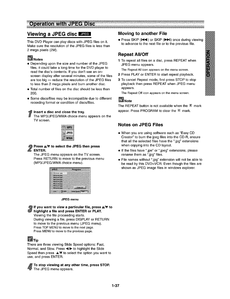 Viewing a jpeg disc mmm, H notes, Press ajw to select the jpeg then press enter | To stop viewing at any other time, press stop, Moving to another file, Repeat all/off, Notes on jpeg files, Moving to another, Viewing a jpeg disc, Operation with jpeg disc | Toshiba SD-V290-S-TU User Manual | Page 35 / 46