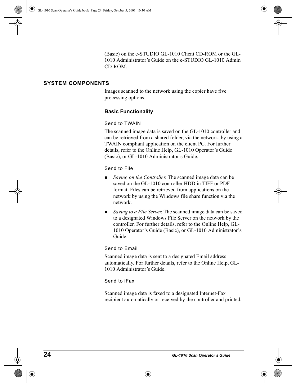 System components, Basic functionality, Send to twain | Send to file, Send to email, Send to ifax | Toshiba GL-1010 User Manual | Page 24 / 126