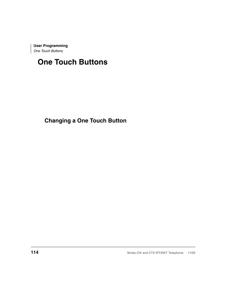 One touch buttons, Changing a one touch button | Toshiba Strata DKT User Manual | Page 128 / 153
