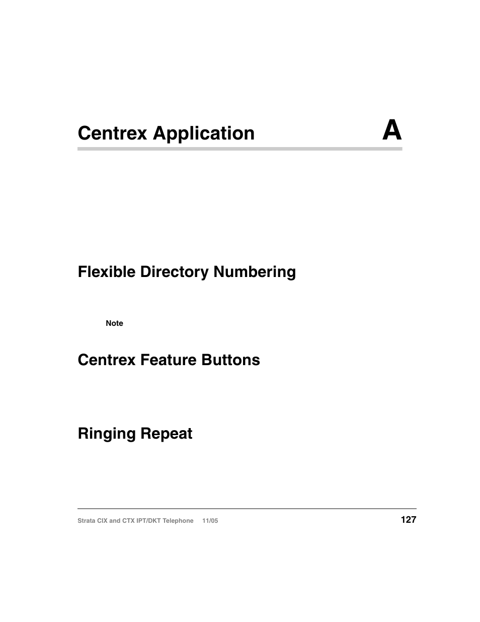 Centrex application a, Flexible directory numbering, Centrex feature buttons | Ringing repeat, Appendix a – centrex application, Centrex application | Toshiba Strata DKT User Manual | Page 141 / 153