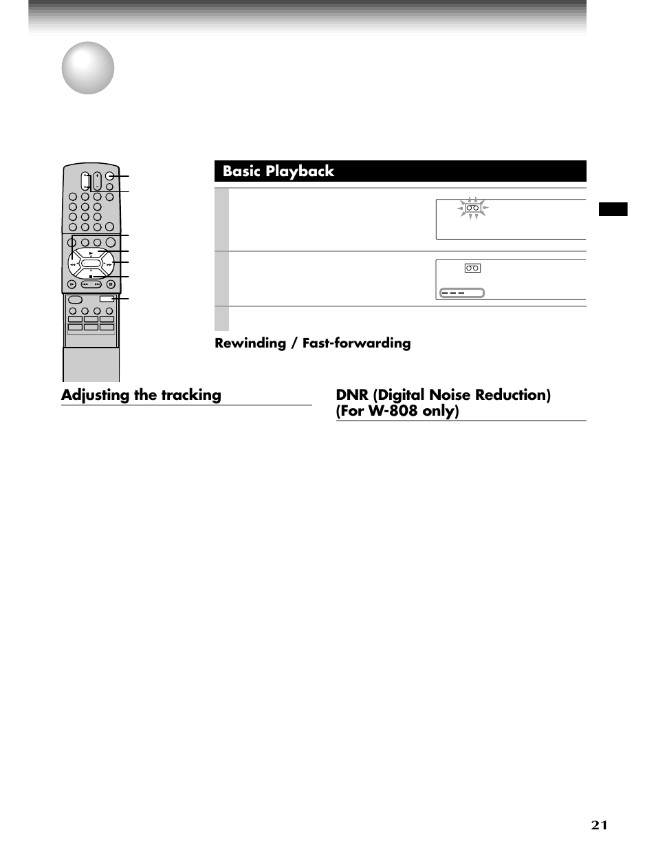 Playback, Basic play back, Adjusting the tracking | Dnr (digital noise reduction) (for w-808 only), Basic playback, Ch/trk, Channel, Play/x2, Stop | Toshiba W-808 User Manual | Page 21 / 52