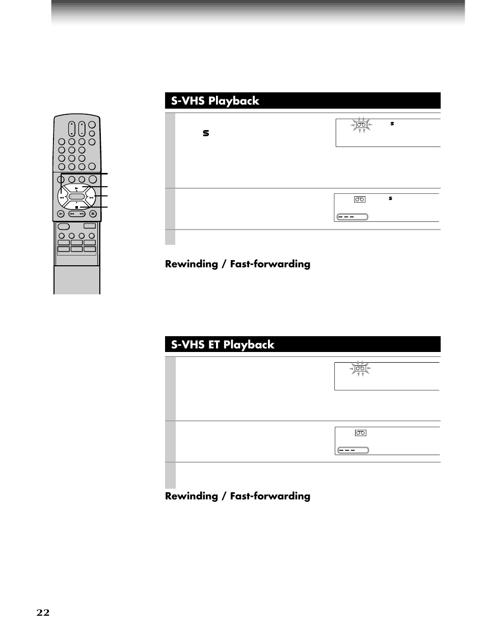 Playback (continued), S-vhs playback, S-vhs et playback | Play/x2, Stop, Press, Rewinding / fast-forwarding press | Toshiba W-808 User Manual | Page 22 / 52