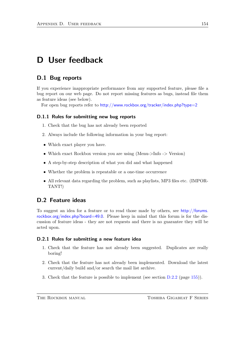 User feedback, Bug reports, Rules for submitting new bug reports | Feature ideas, Rules for submitting a new feature idea, D user feedback, D.1 bug reports, D.1.1 rules for submitting new bug reports, D.2 feature ideas, D.2.1 rules for submitting a new feature idea | Toshiba Rockbox F Series User Manual | Page 154 / 177
