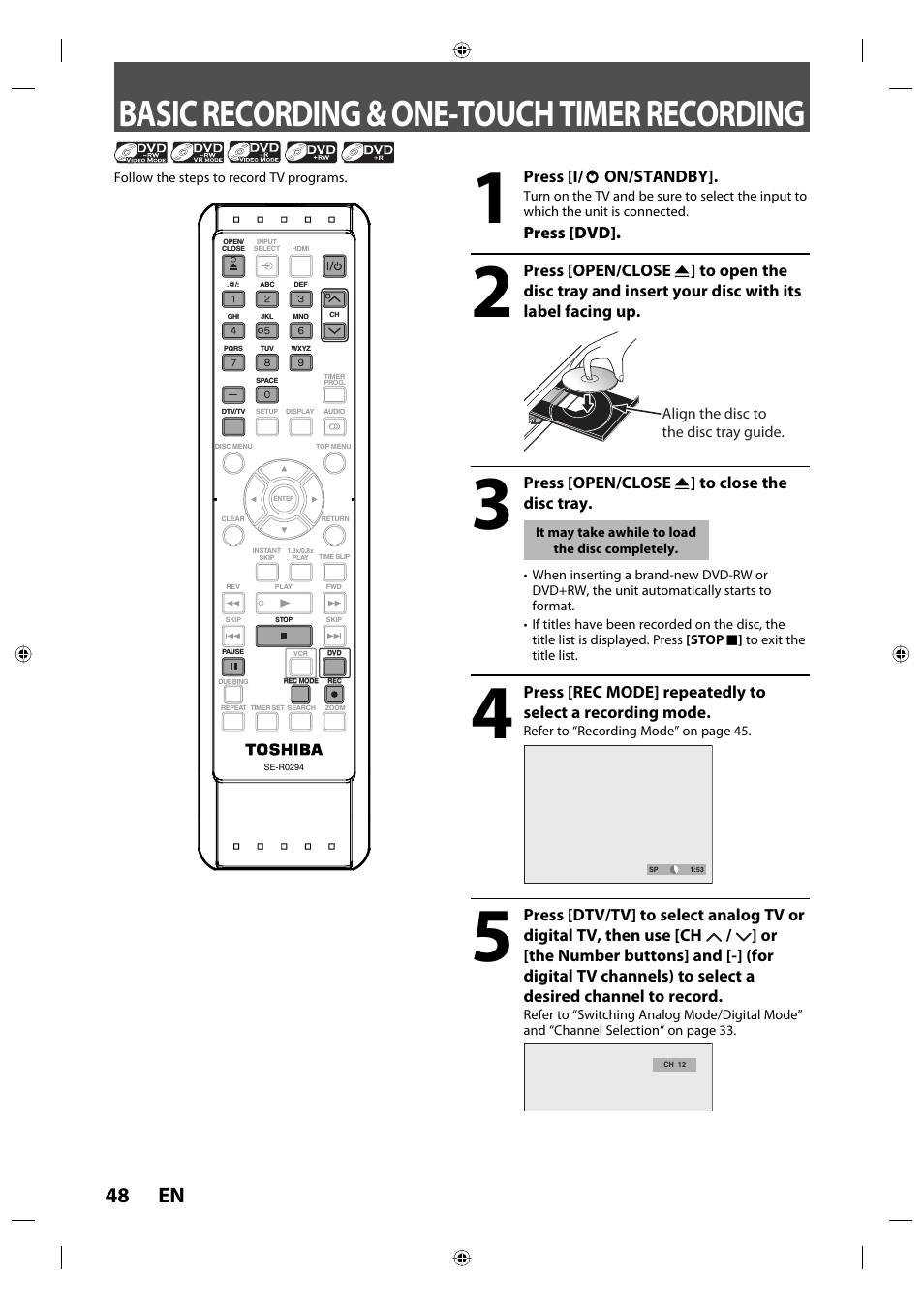 Basic recording & one-touch timer recording, 48 en, Press [i/ y y on/standby | Press [dvd, Press [open/close a ] to close the disc tray | Toshiba DVR670KU User Manual | Page 48 / 124