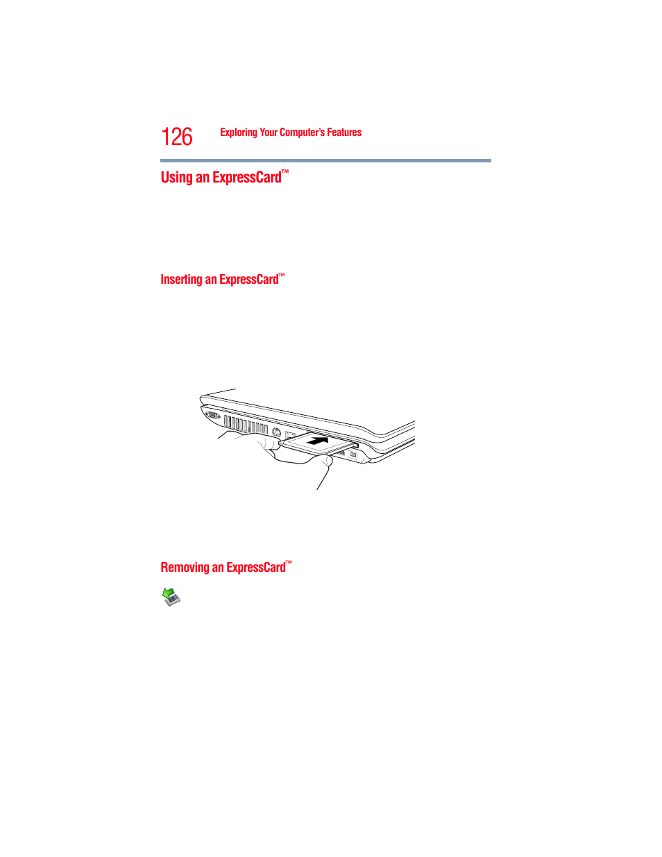 Using an expresscard, Inserting an expresscard, Removing an expresscard | Inserting an expresscard™ removing an expresscard | Toshiba A205 User Manual | Page 126 / 237