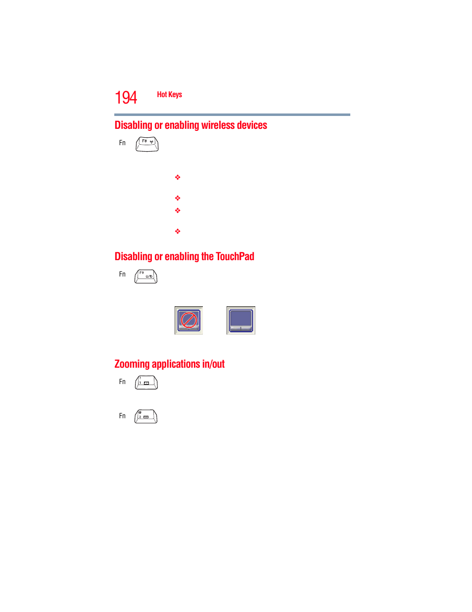 Disabling or enabling wireless devices, Disabling or enabling the touchpad, Zooming applications in/out | Toshiba A205 User Manual | Page 194 / 237