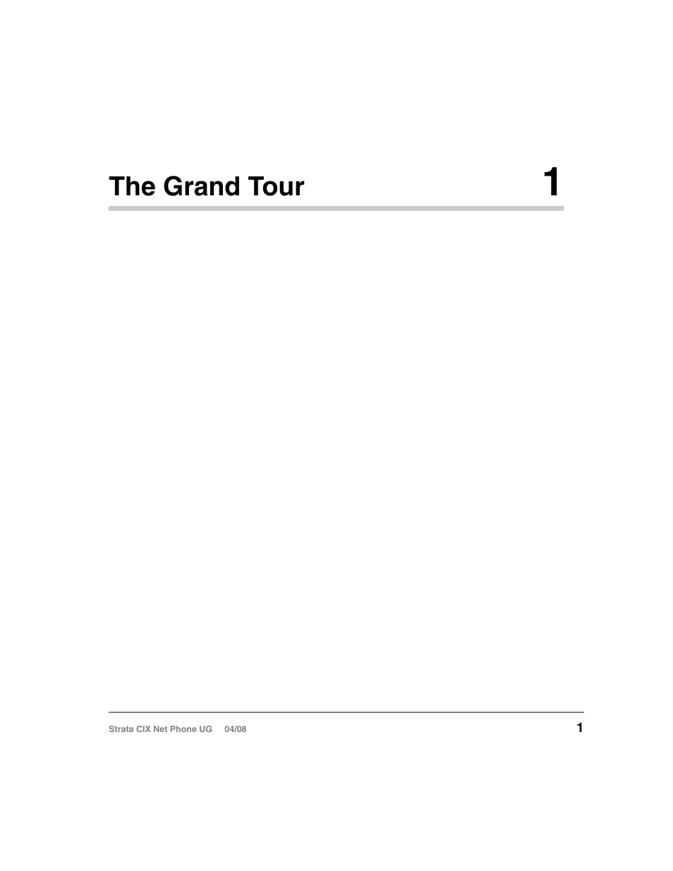 The grand tour 1, Chapter 1 — the grand tour, Chapter 1 – the grand tour | The grand tour | Toshiba Strata CIX100-S User Manual | Page 15 / 142