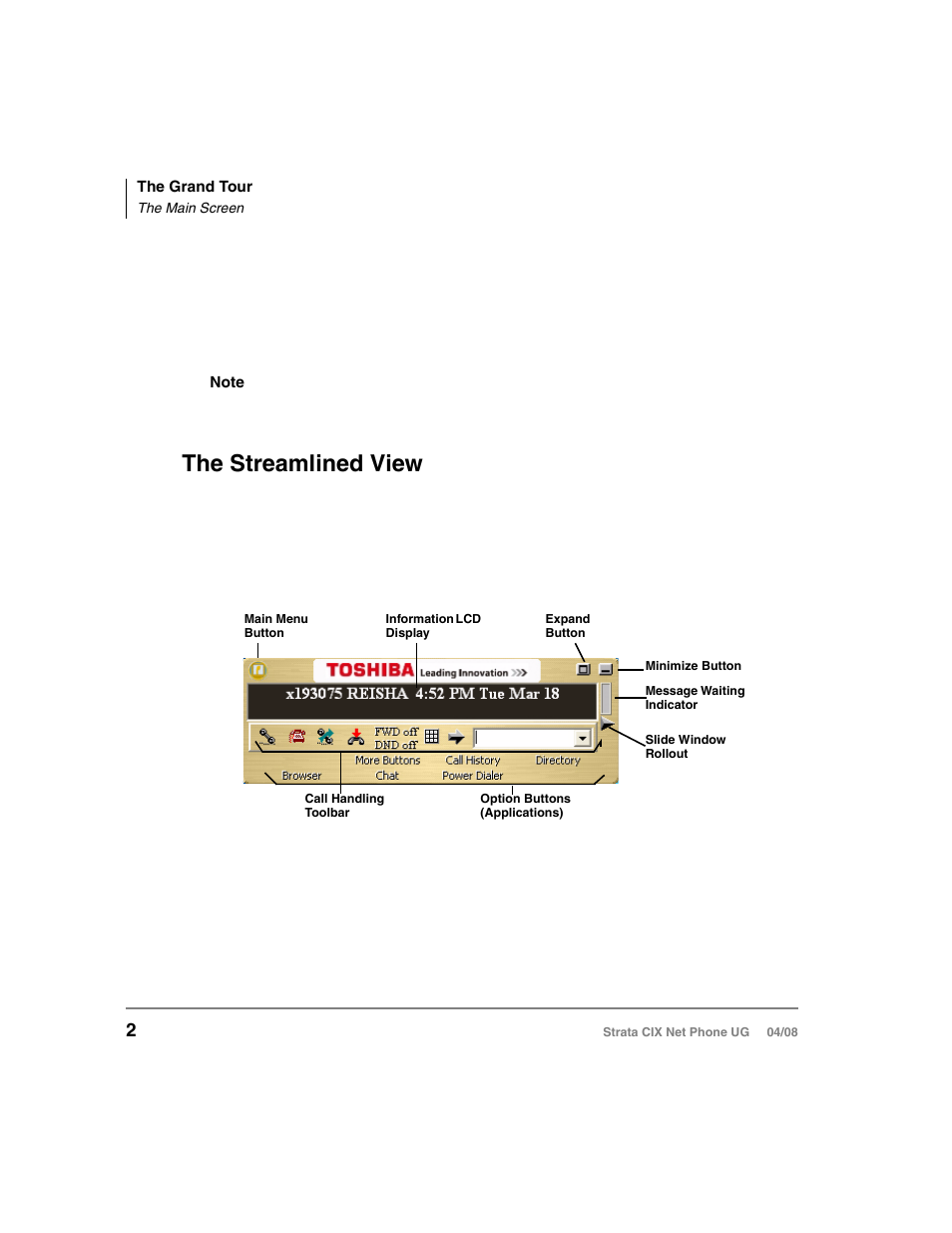 The main screen, The streamlined view | Toshiba Strata CIX100-S User Manual | Page 16 / 142