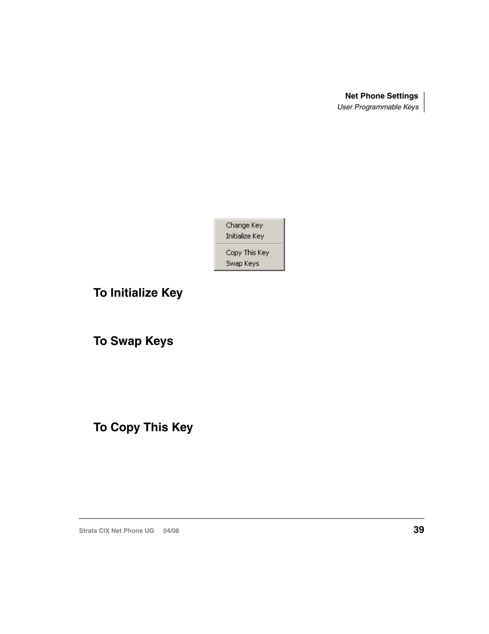 User programmable keys, To initialize key, To swap keys | To copy this key, To initialize key to swap keys to copy this key | Toshiba Strata CIX100-S User Manual | Page 53 / 142