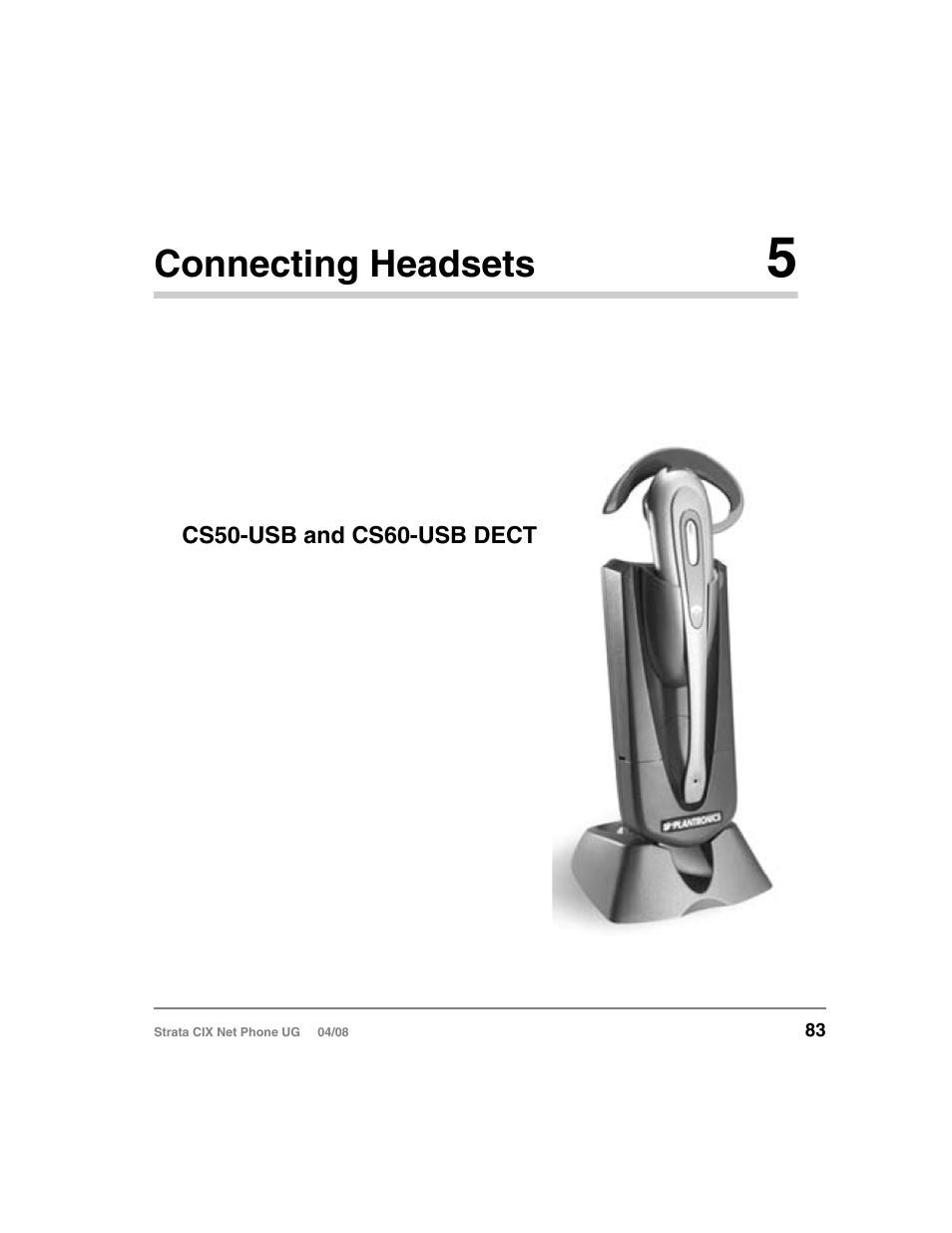 Connecting headsets 5, Plantronics wireless headset, Cs50-usb and cs60-usb dect | Chapter 5 — connecting headsets, Chapter 5 – connecting headsets, Connecting headsets | Toshiba Strata CIX100-S User Manual | Page 97 / 142