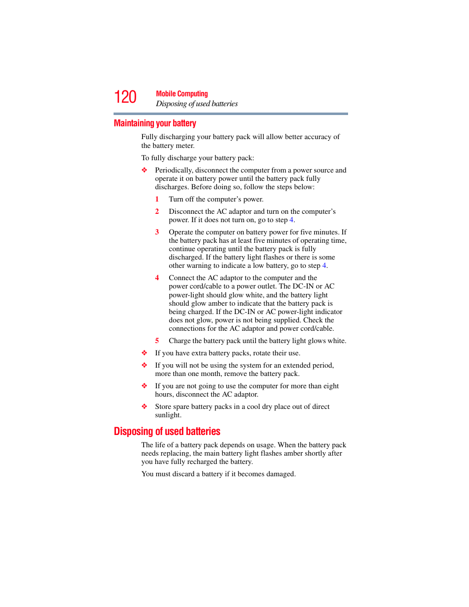 Maintaining your battery, Disposing of used batteries, Maintaining your battery” on | Toshiba SATELLITE E300 User Manual | Page 120 / 213