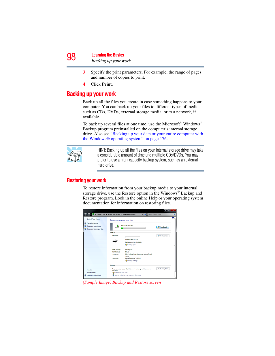 Backing up your work, Restoring your work, Backing up your | Backing up your work” on, Ternal media before proceeding (see, Backing up, Backing, And created | Toshiba SATELLITE E300 User Manual | Page 98 / 213