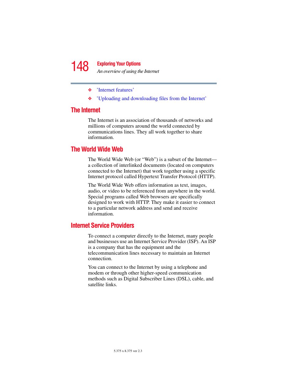 The internet, The world wide web, Internet service providers | The world wide web internet service providers | Toshiba F15 User Manual | Page 148 / 328