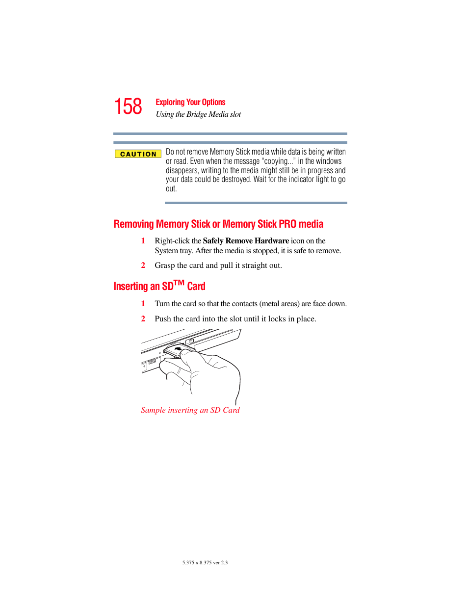 Removing memory stick or memory stick pro media, Inserting an sd™ card, Removing memory stick or memory stick | Pro media | Toshiba F15 User Manual | Page 158 / 328