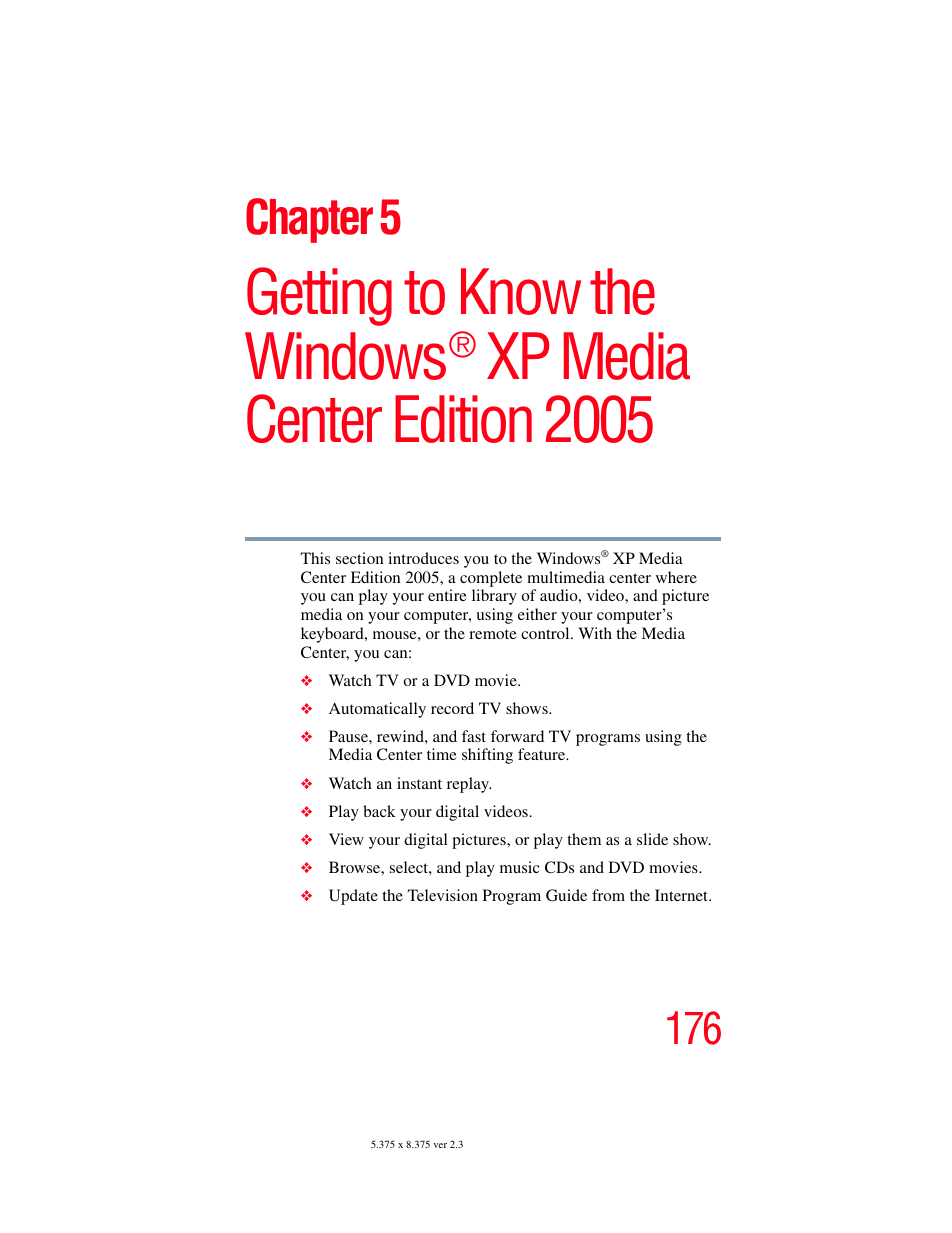 Chapter 5: getting to know the windows, Getting to know the windows, Xp media center edition 2005 | Chapter 5 | Toshiba F15 User Manual | Page 176 / 328