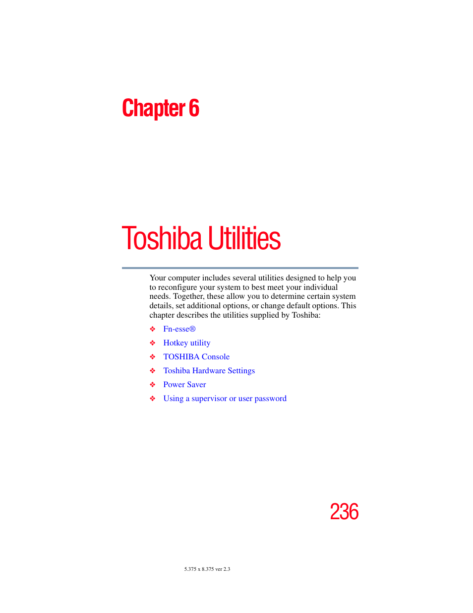 Chapter 6: toshiba utilities, Toshiba utilities, Chapter 6 | Toshiba F15 User Manual | Page 236 / 328