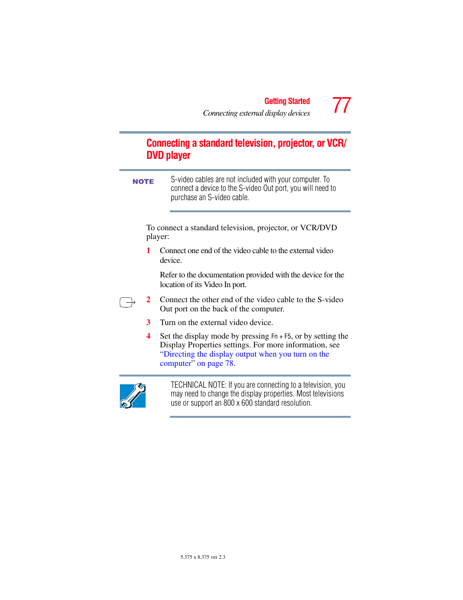 Connecting a, Connecting a standard, Television, projector, or vcr/dvd player | Belo | Toshiba F15 User Manual | Page 77 / 328