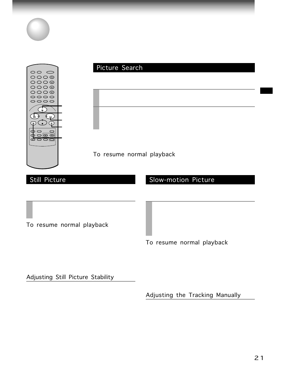 Variable speed playback, Picture search, Still picture | Slow-motion picture | Toshiba W-704C User Manual | Page 21 / 48