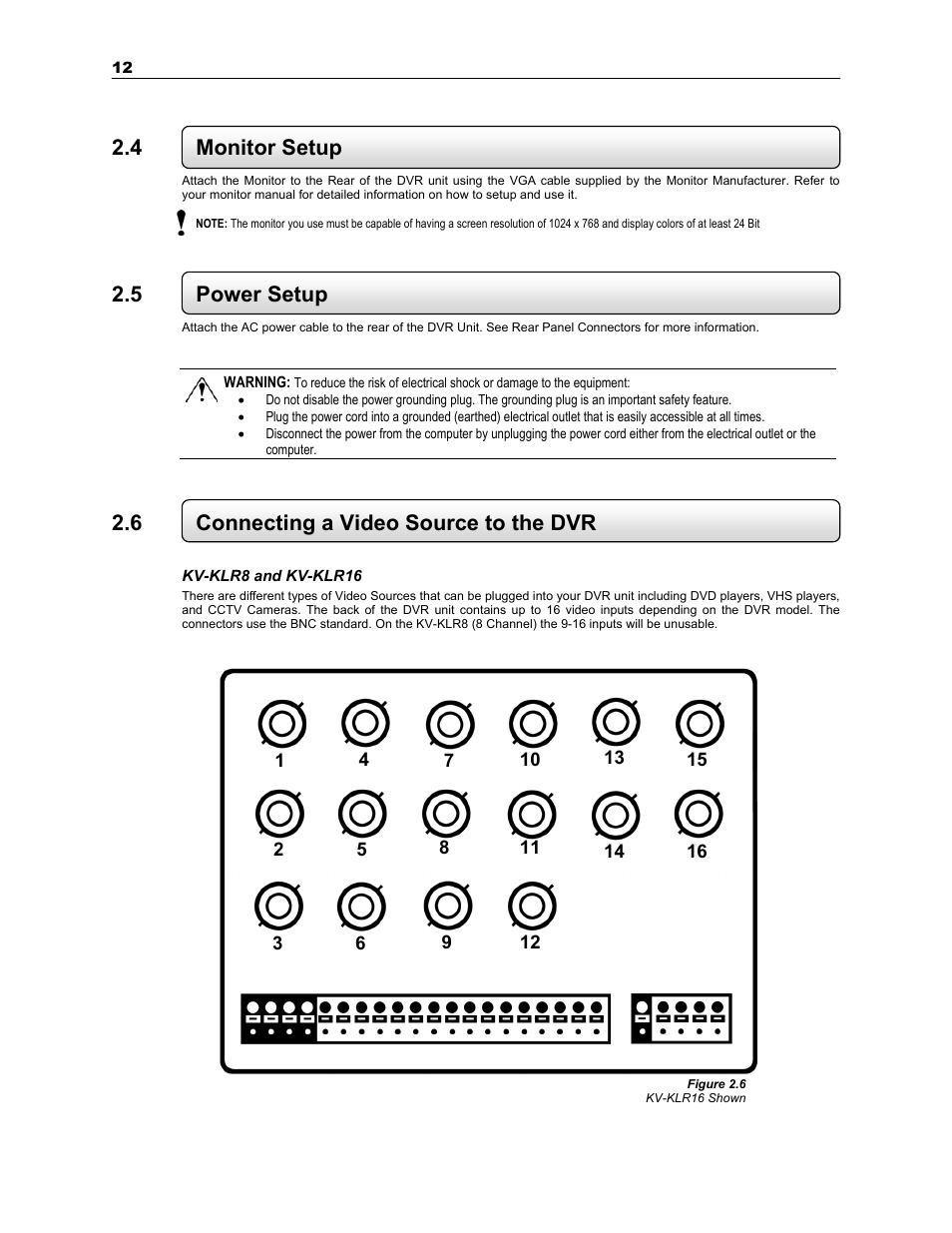 4 monitor setup, 5 power setup, 6 connecting a video source to the dvr | Toshiba SURVEILLIX KV-KLR User Manual | Page 24 / 124
