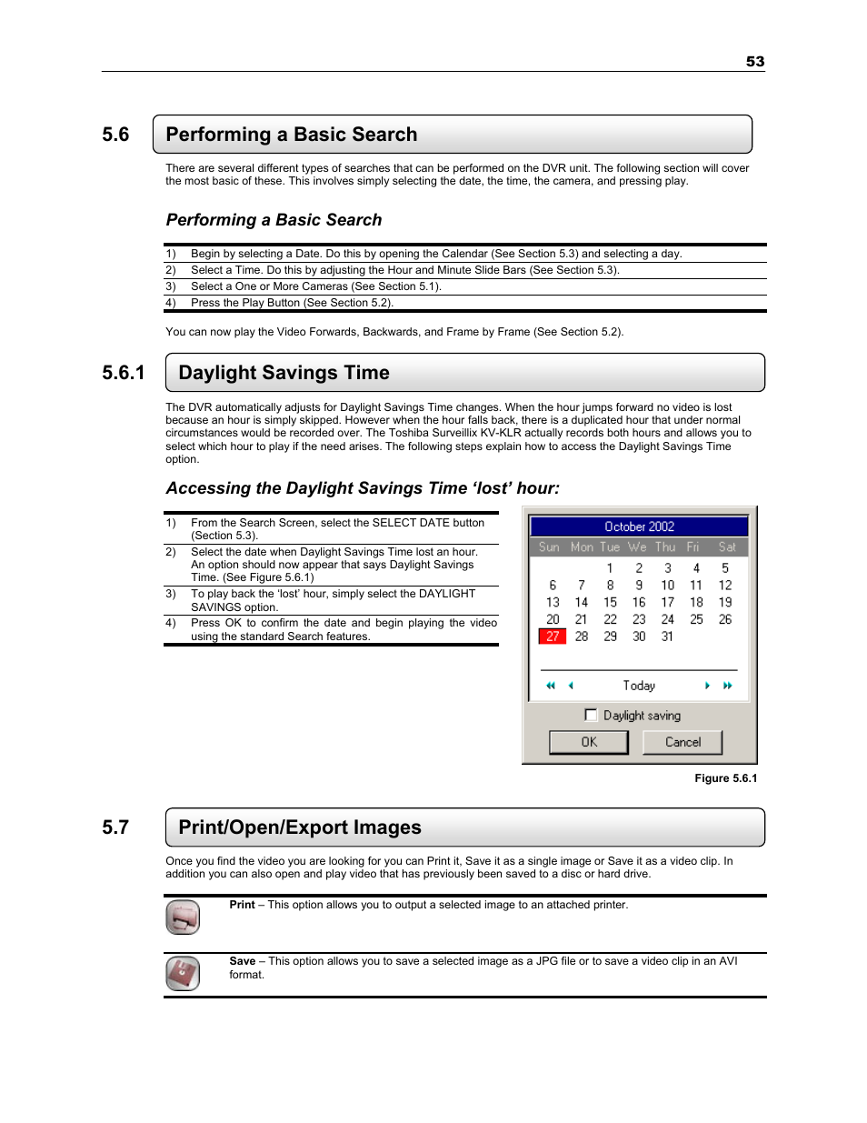 6 performing a basic search, 1 daylight savings time, 7 print/open/export images | Toshiba SURVEILLIX KV-KLR User Manual | Page 65 / 124
