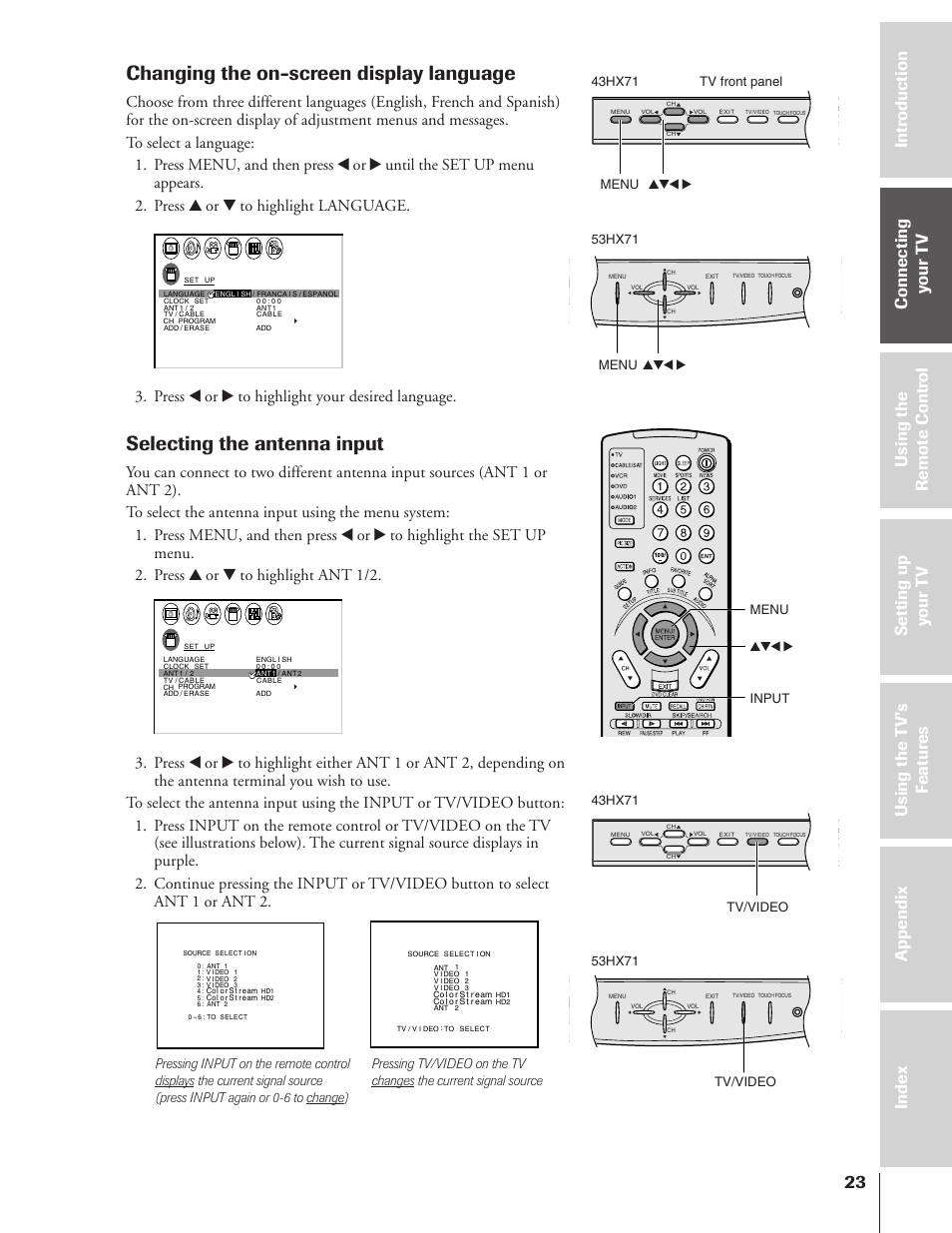 Changing the on-screen display language, Selecting the antenna input, Press x or • to highlight your desired language | Menu yzx • tv/video input, Menu yzx | Toshiba 43HX71 User Manual | Page 23 / 56