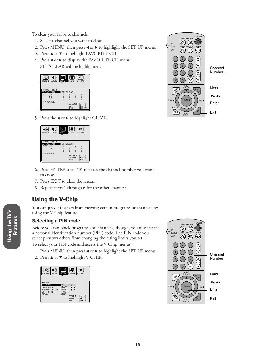 Using the v-chip, Selecting a pin code, Using the t v ’s f eatur es | Press the, Menu channel number exit enter | Toshiba CN27V71 User Manual | Page 22 / 43