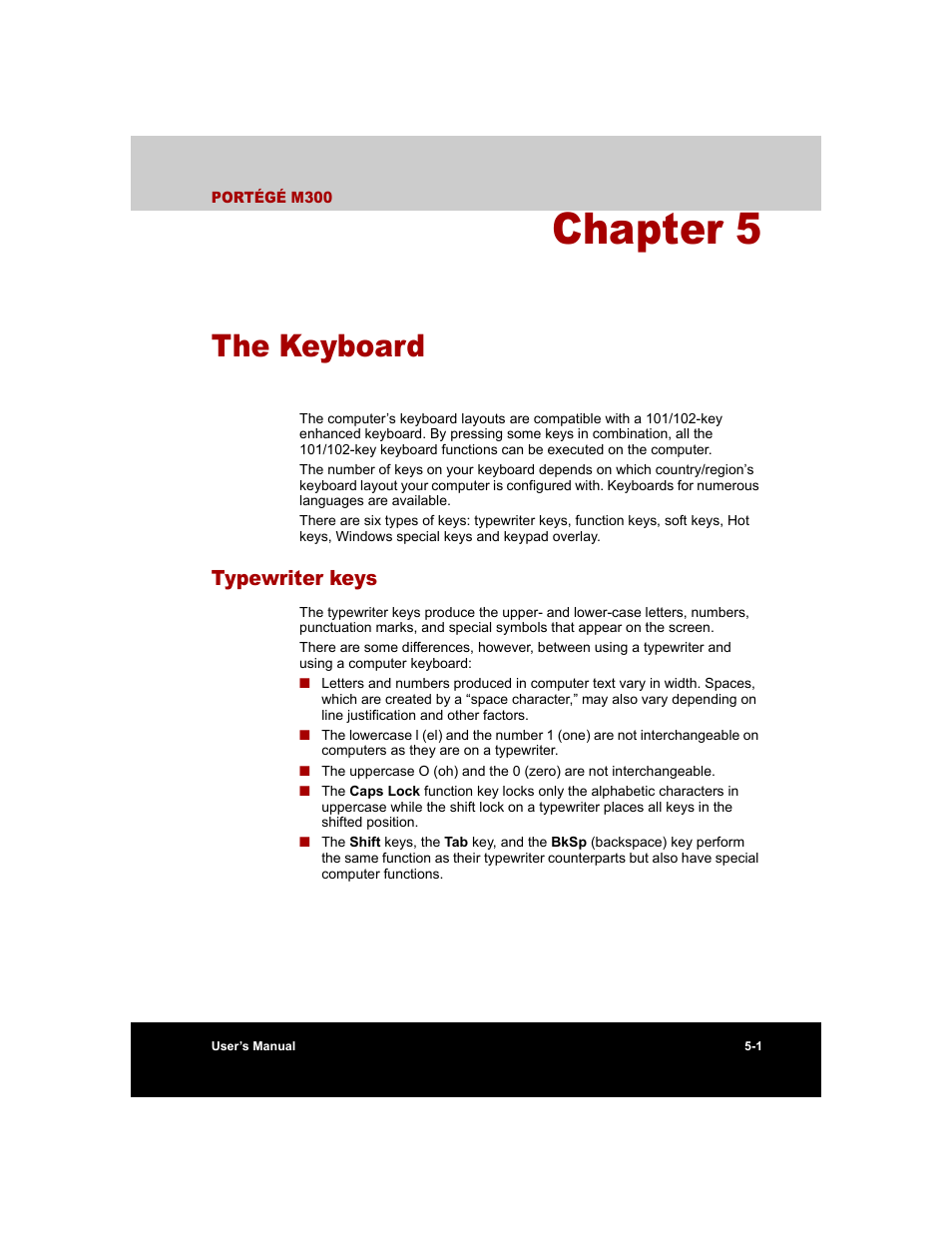 Chapter 5 - the keyboard, Typewriter keys, Chapter 5 | The keyboard, Typewriter keys -1 | Toshiba M300 User Manual | Page 99 / 218