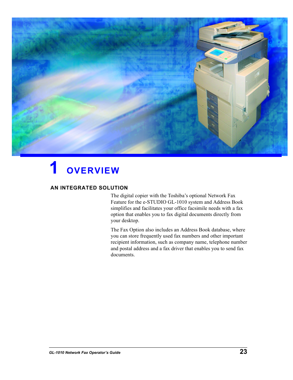 1 overview, An integrated solution, Overview | Toshiba GL-1010 User Manual | Page 23 / 97