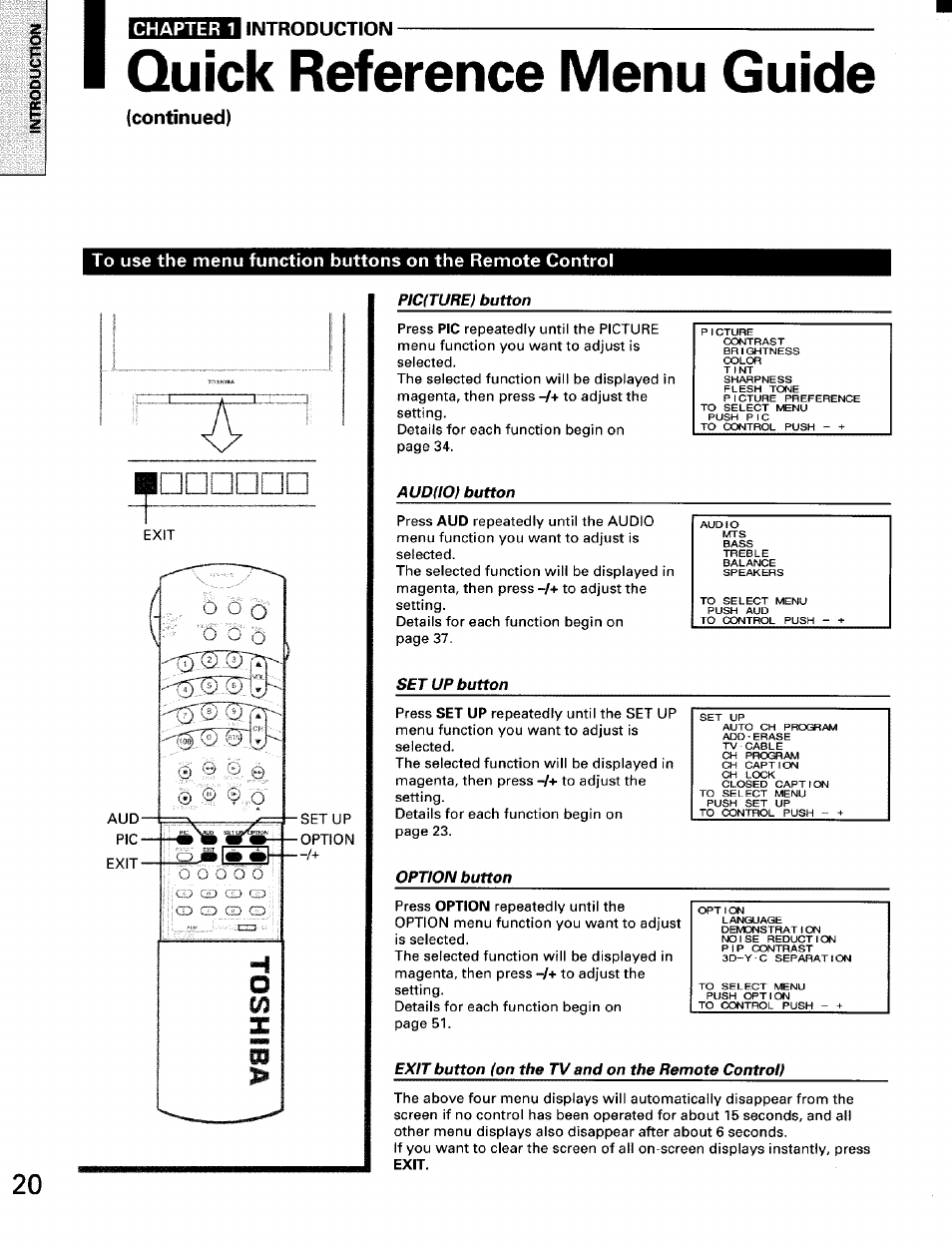 Chapter 1, Introduction, Quick reference menu guide | Continued), Pic(ture) button, Aud(io) button, Set up button, Option button, Exit button (on the tv and on the remote control), To use the menu function buttons on the remote | Toshiba TW56D90 User Manual | Page 20 / 71