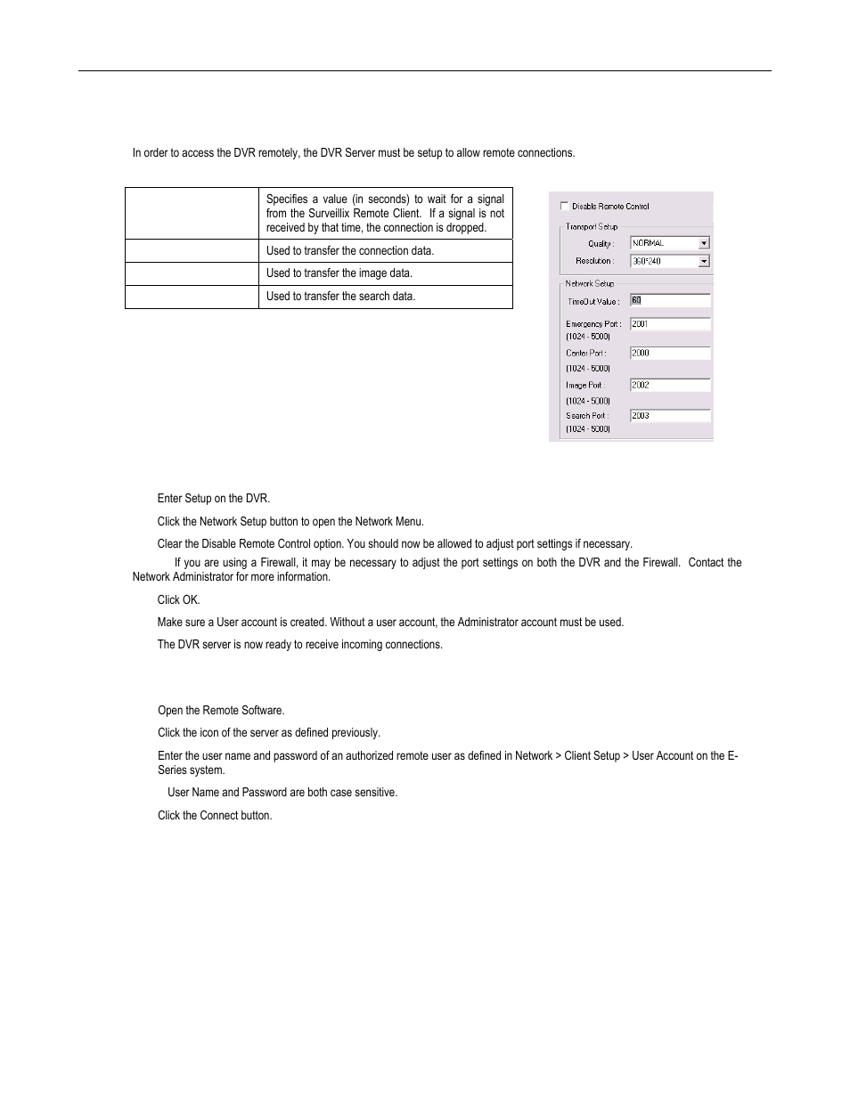 Configuring the dvr, Configuring the server for remote connection, Access remote connection | Toshiba SURVELILLIX HVR32-X User Manual | Page 123 / 135