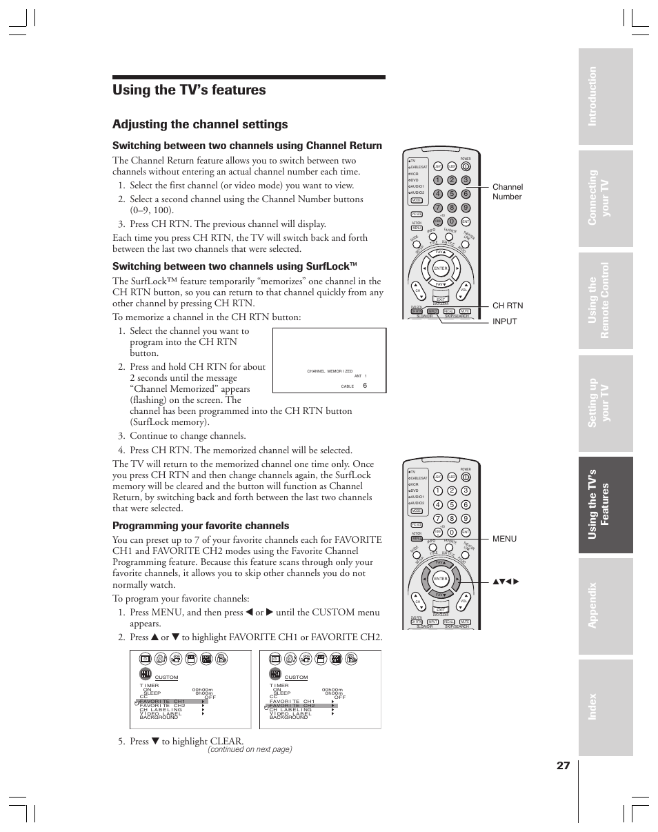 Using the tv's features, Adjusting the channel settings, Using the tv’s features | Switching between two channels using surflock, Programming your favorite channels, Press z to highlight clear, Continued on next page), Channel number ch rtn menu yzx • input | Toshiba 34HFX83 User Manual | Page 27 / 64