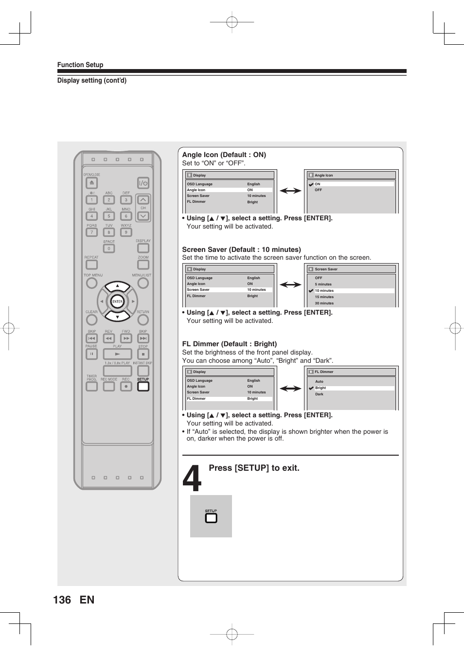 Press [setup] to exit, Function setup, Display setting (cont’d) angle icon (default : on) | Screen saver (default : 10 minutes), Fl dimmer (default : bright) | Toshiba D-RW2SU/D-RW2SC User Manual | Page 136 / 159