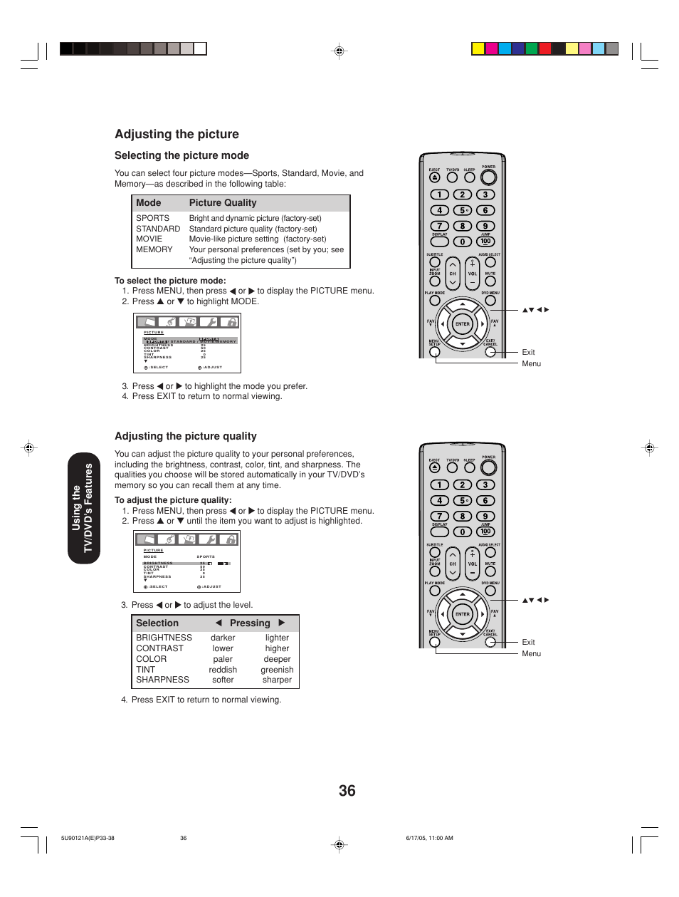 Adjusting the picture, Adjusting the picture quality, Selecting the picture mode | Using the tv/dvd’ s features, Selection pressing, Mode picture quality | Toshiba 17HLV85 User Manual | Page 36 / 66