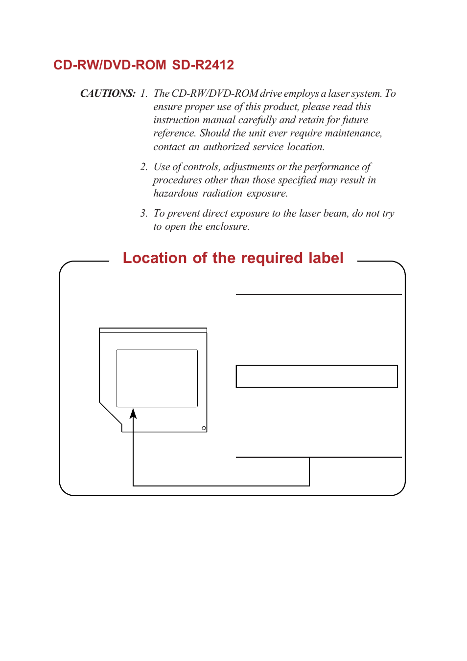 Location of the required label, Cd-rw/dvd-rom sd-r2412 | Toshiba A40 Series User Manual | Page 17 / 286