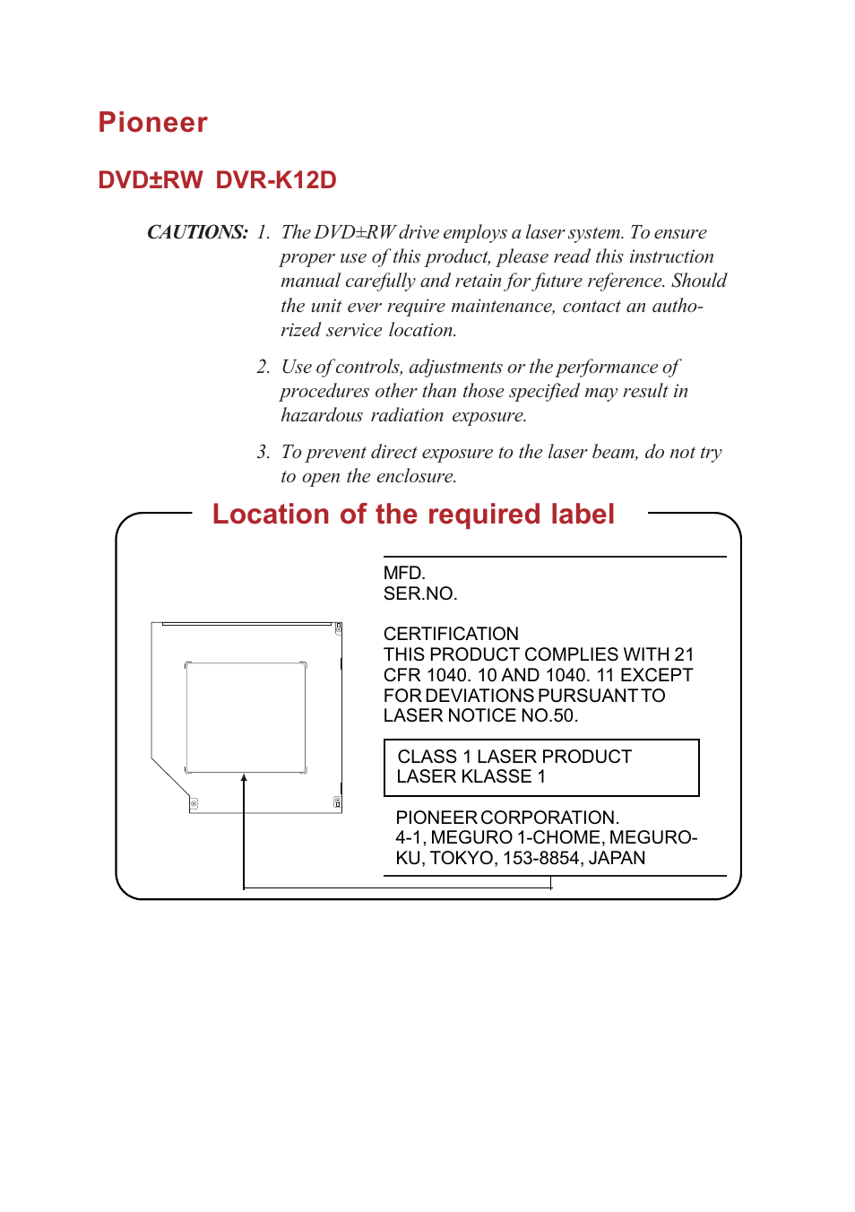 Pioneer, Location of the required label, Dvd±rw dvr-k12d | Toshiba A40 Series User Manual | Page 20 / 286