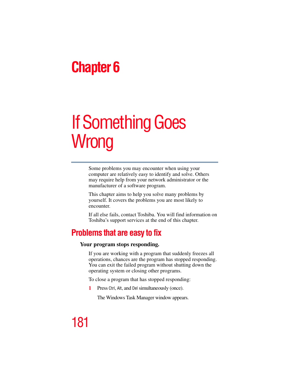 Chapter 6: if something goes wrong, Problems that are easy to fix, If something goes wrong” on | In this, If something goes wrong, Chapter 6 | Toshiba P100/P105 User Manual | Page 181 / 280