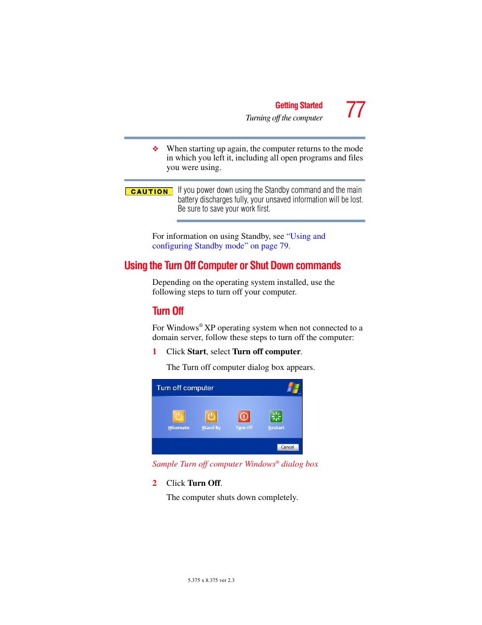 Using the turn off computer or shut down commands, Using the turn off computer or shut down, Commands | Turn off | Toshiba P100/P105 User Manual | Page 77 / 280