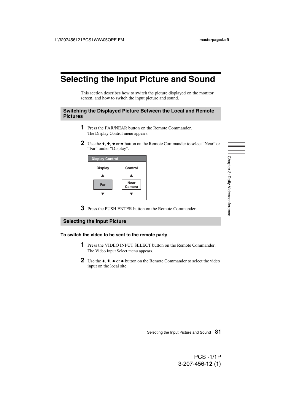 Selecting the input picture and sound, Selecting the input picture, Switching the displayed picture | Between the local and remote pictures | Toshiba PCS-1 User Manual | Page 81 / 189