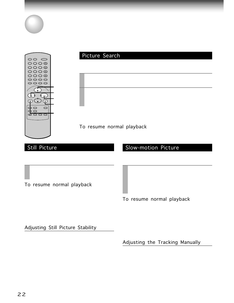 Variable speed playback, Picture search, Still picture | Slow-motion picture | Toshiba W-701 User Manual | Page 22 / 42