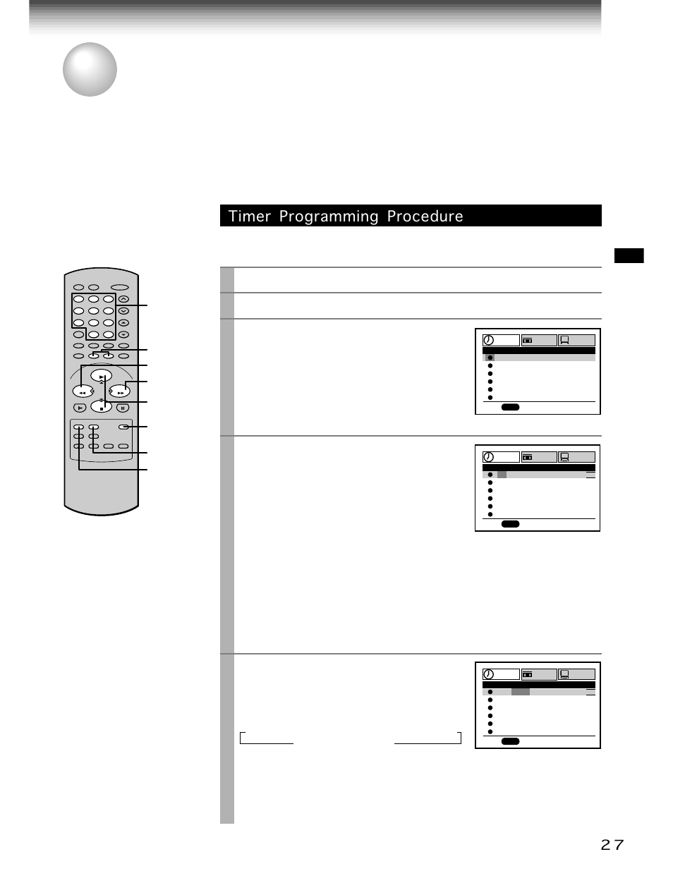 Timer program recording, Timer programming procedure, Prog | Enter, Play/x2, Stop, Number buttons, Load a cassette with the safety tab attached, Press, Select “program” using | Toshiba W-701 User Manual | Page 27 / 42