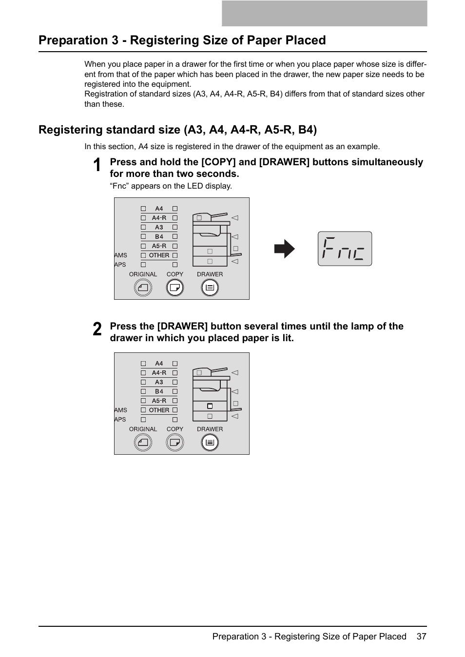 Preparation 3 - registering size of paper placed, Registering standard size (a3, a4, a4-r, a5-r, b4) | Toshiba e-STUDIO203 User Manual | Page 39 / 116