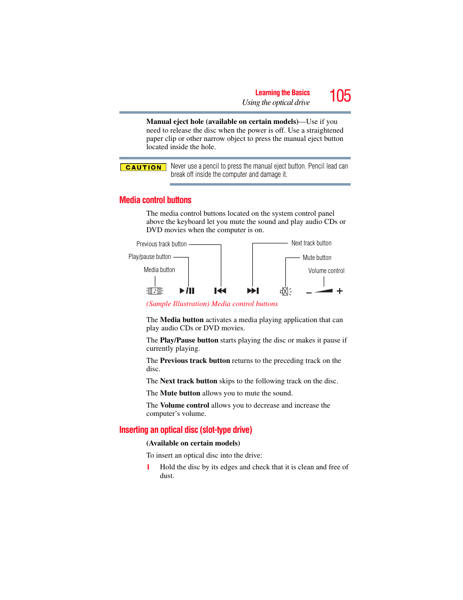 Media control buttons, Inserting an optical disc (slot-type drive) | Toshiba SATELLITE A500 User Manual | Page 105 / 248
