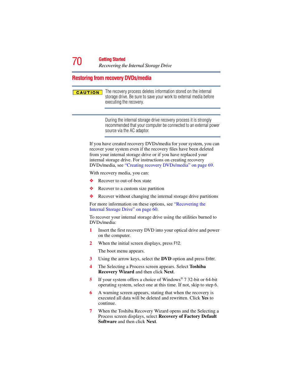 Restoring from recovery dvds/media | Toshiba SATELLITE A500 User Manual | Page 70 / 248