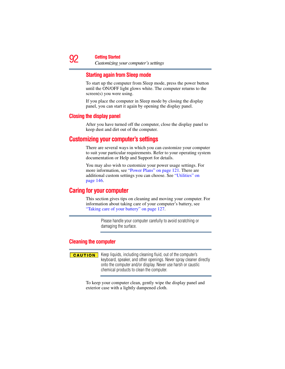 Closing the display panel, Customizing your computer’s settings, Caring for your computer | Cleaning the computer | Toshiba SATELLITE A500 User Manual | Page 92 / 248